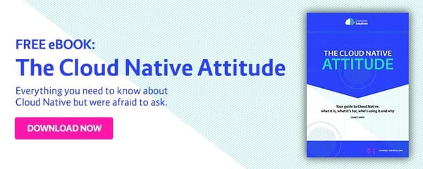 The Cloud Native Attitude